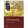 Il Poligrafo Frammenti dell'aldilà. Miniature trecentesche della Divina Commedia