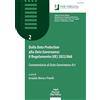 Pacini Giuridica Dalla «Data Protection» alla «Data Governance»: il regolamento (UE) 2022/868. Commentario al «Data Governance Act»