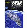 Mursia Ecumene oceano. Il mare nella civiltà: ieri, oggi, domani