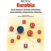 LiNDAU Eurabia. Come l'Europa è diventata anticristiana, antioccidentale, antiamericana, antisemita. Nuova ediz.