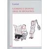 Donzelli Editore Uomini e donne (mal si sposano)