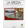 JACA BOOK La Spezia. Fotografia e immagine pubblicitaria 1860-1915