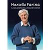 Saturnia Marcello Farina. Il balsamo dell'inquietudine