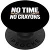 PeeKay Apparel - Teacher No Time No Pastelli PopSockets PopGrip Adesivo