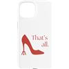 Millennial Movies Nostalgic Quotes Custodia per iPhone 15 That's All Miranda Quotes Tacchi alti Devil's Pitchfork Heel