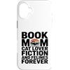 Cat Lover Reading Book Mom Custodia per iPhone 16 Plus Libro Mom Cat Lover Fiction And Felines Forever
