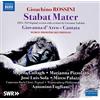 NAXOS Stabat Mater (Versione Originale, 1831/32). Giovanna D'Arco (Cantata)