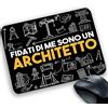 My Cust Tappetino Mouse Pad Personalizzabile Professioni Fidati di me sono un Architetto