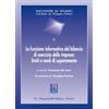 GIAPPICHELLI La funzione informativa del bilancio di esercizio delle imprese: limiti e modi di superamento. Atti della Giornata di studi (Pescara, 7 ottobre 2022)
