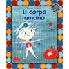 Gallucci Il corpo umano. Con CD Audio