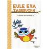 Adrian & Wimmelbuchverlag GmbH Eule Eva Tagebuch 6: Kinderbücher ab 6-8 Jahre (Erstleser Mädchen)