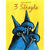 BABALIBRI Tre Streghe Bababum