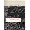 Donzelli Editore L'arena del Duce. Storia del Partito Nazionale Fascista a Verona