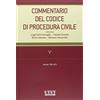 UTET Commentario del codice di procedura civile v: Vol. 5