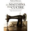 Giazira Scritture La macchina per cucire. Viaggio nelle periferie dei diritti