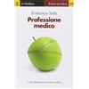 Il Mulino Professione medico. A chi affidiamo la nostra salute