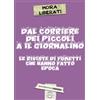 Sensoinverso Edizioni Dal corriere dei piccoli a il giornalino. Le riviste di fumetti che hanno fatto epoca