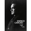 MARSILIO Enrico Caruso da icona a mito-Enrico Caruso from icon to myth. Ediz. a colori