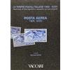 Vaccari Le tariffe postali italiane 1862-2000. Posta aerea 1926-2000 (Vol. 1)
