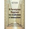 YOUCANPRINT Il Parmigiano Reggiano tra tradizione e innovazione