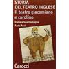 QUALITY PAPERBACKS Storia del teatro inglese. Il teatro giacomiano e carolino