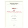 OPERA OMNIA Manuali di spiritualità francescana