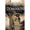 Verdechiaro Dominion. Le origini aliene del potere