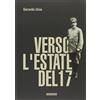 SAGGISTICA STORIA TERRITORIO Verso l'estate del '17