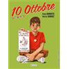 Sergio Bonelli Editore 10 ottobre (Vol. 1)