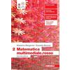 Zanichelli Matematica multimediale.rosso. Per le Scuole superiori (Vol. 2)