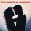 Epic MICHAEL JACKSON / THE WAY YOU MAKE ME FEEL