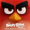 ATLANTIC RECORDS The Angry Birds Movie (Original Motion Picture Soundtrack)