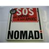 NOMADI Sos Con Rabbia E Con Amore (Esclusiva Discoteca Laziale) (Limited Edt.)