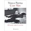 Bompiani Ciao Max. 100 storie sotto il cuscino