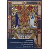 Cierre edizioni La miniatura per le confraternite e le arti veneziane. Mariegole dal 1260 al 1460