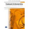 EDISES Fondamenti di infermieristica. Principi generali dell'assistenza infermieristica (Vol. 1)
