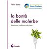 Grecale La bontà delle malerbe. Botanica e tradizione nel piatto