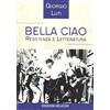 Helicon Bella ciao. Resistenza e letteratura