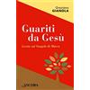 FRAMMENTI Guariti da Gesù. Lectio sul Vangelo di Marco