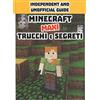 Magazzini Salani Minecraft trucchi e segreti. Maxi. Independent and unofficial guide