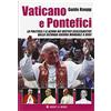 Hobby & Work Publishing Vaticano e pontefici. La politica e le azioni dei vertici ecclesiastici dalla seconda guerra mondiale a oggi