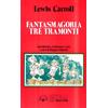 Mursia Fantasmagoria-Tre tramonti