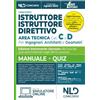 Nld Concorsi Istruttore e istruttore direttivo Area Tecnica Cat. C e D. Per ingegneri, architetti e geometri negli Enti Locali 2023. Manuale + Quiz. Nuova ediz.