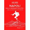 Infuga Edizioni Napoli dalla mezzanotte in poi... Guida agli spettri della città e dintorni