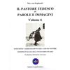 Antonio Crepaldi Editore Il pastore tedesco in parole e immagini. Istruzione e addestramento del cane da pastore (Vol. 6)