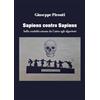 YOUCANPRINT Sapiens contro sapiens. Sulla crudeltà umana da Caino agli algoritmi