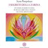Anima Edizioni I segreti della Zarina. Il potere di essere te stessa. Il piccolo libro della felicità che tutte aspettavamo!