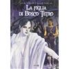 Comma 22 La figlia di Bosco Tetro