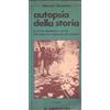 La Salamandra Autopsia della storia. La forma spettacolo e le sue ideologie nel crepuscolo del politico