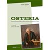 Verdone Osteria. Guida spirituale alle osterie italiane da Verona a Capri. Ediz. ampliata